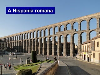 A Hispania romana
 