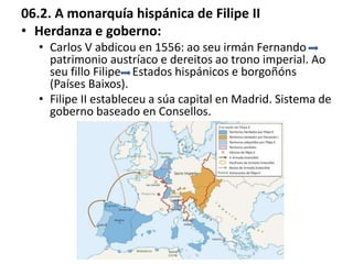 • A loita pola hexemonía e os problemas
económicos
• Recoñecido como rei de Portugal en 1580 tras
derrotar a Sebastián I. ...