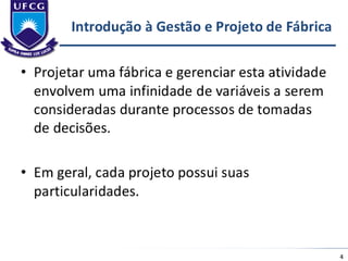 Aula 1 - Projeto de Fábrica e Layout 