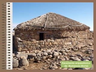 Xacemento arqueolóxico
de Numancia (Soria)
 