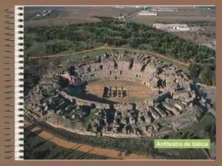 Anfiteatro de Itálica
 