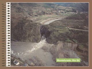 Montefurado. Río Sil
 