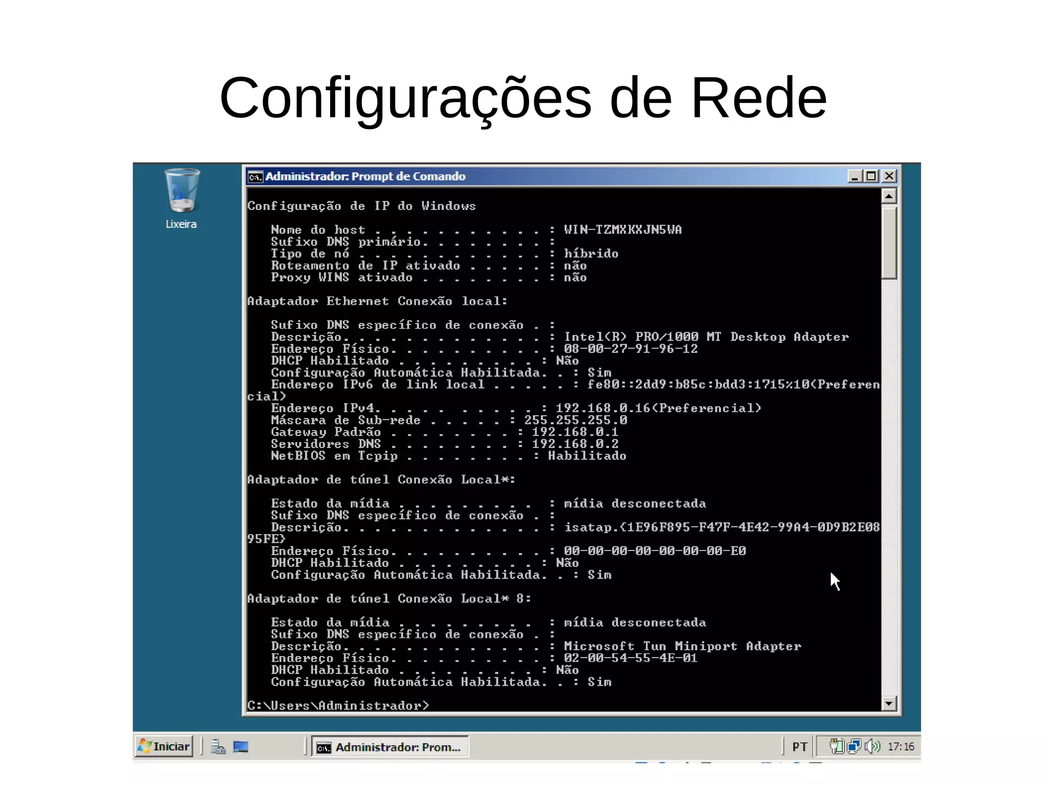 Configurações de Rede
 