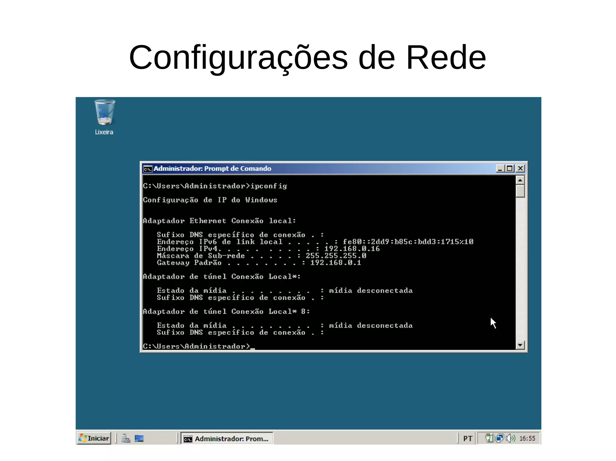 Configurações de Rede
 