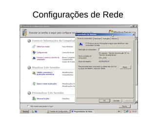 Configurações de Rede
 