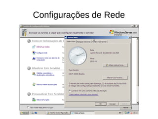 Configurações de Rede
 