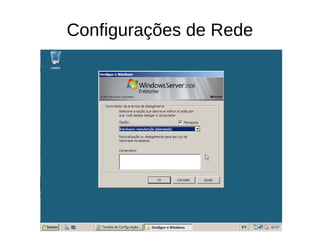 Configurações de Rede
 
