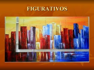 FIGURATIVOS 