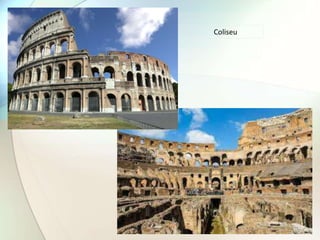 Coliseu
 