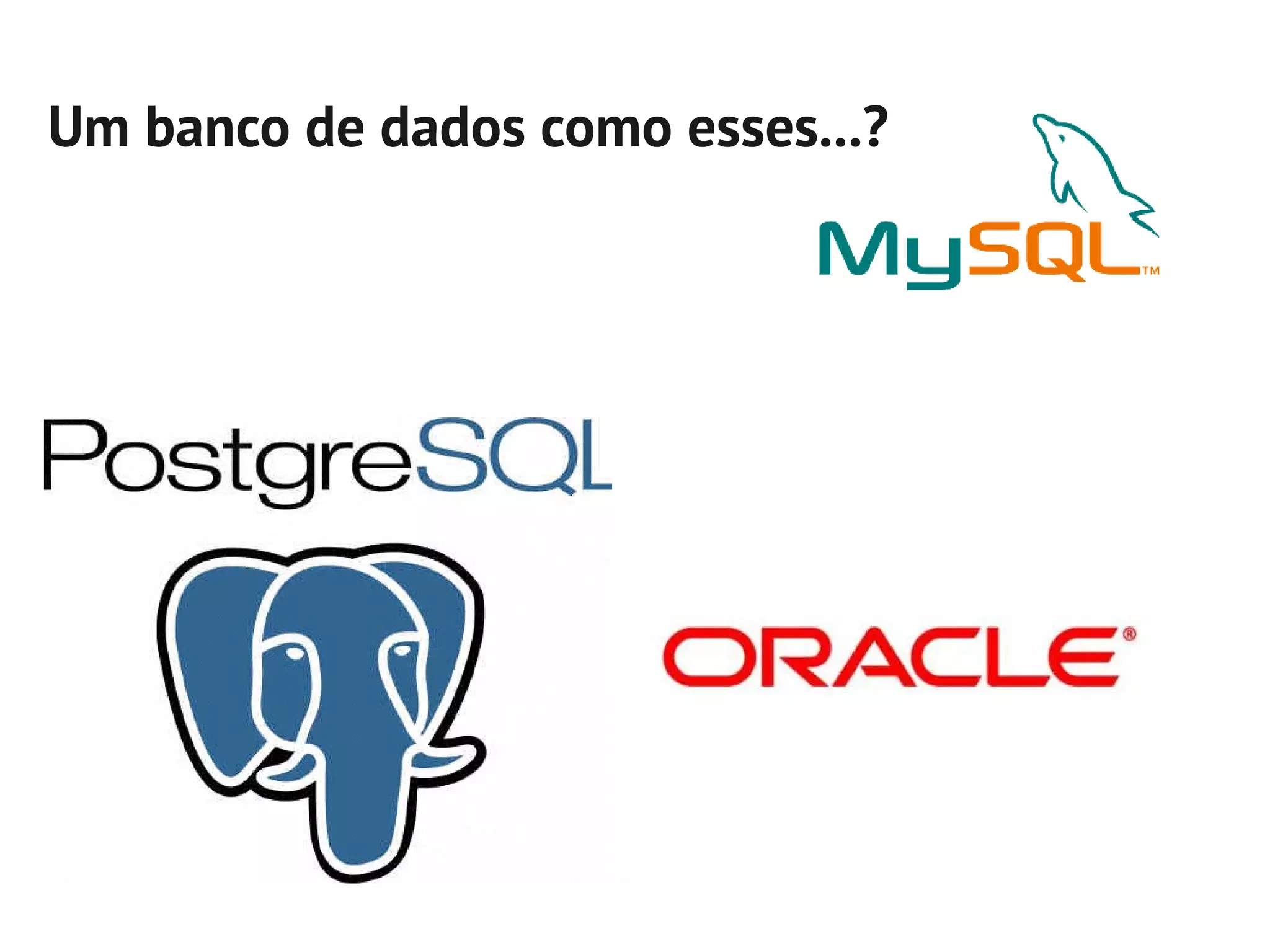 Um banco de dados como esses...?
 