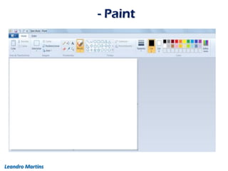 - Paint
Leandro Martins
 