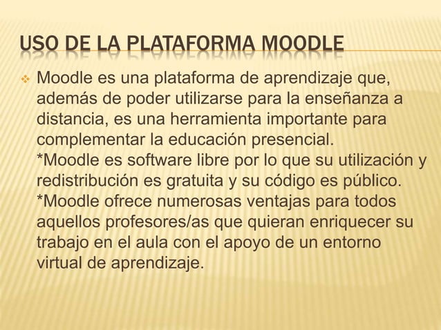 USO DE LA PLATAFORMA MOODLE | PPT