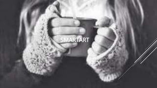 SMARTART
 