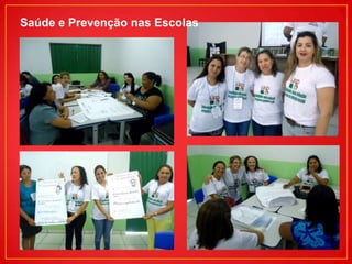 Saúde e Prevenção nas Escolas

 