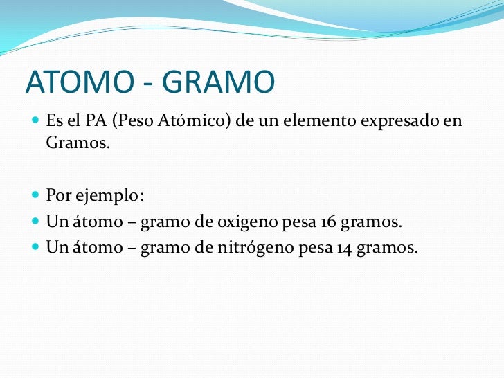 Definicion De Atomo Gramo En Quimica es.slideshare.net