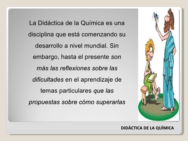 DIDÁCTICA DE LA QUÍMICA Y SUS PRINCIPALES TENDENCIAS
