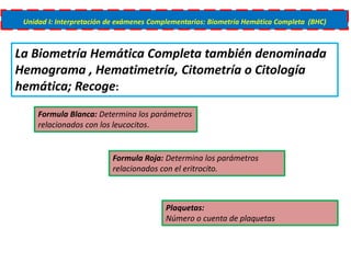 Unidad i interpretacion de examenes complementarios biometria