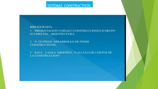SISTEMAS CONSTRUCTIVOS
 