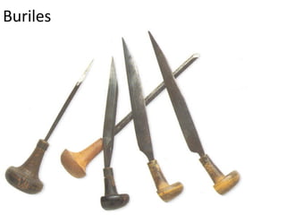 Buriles
 