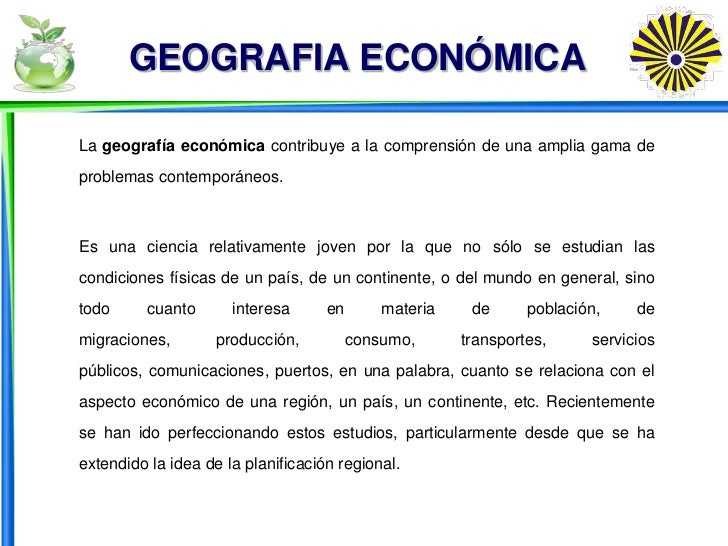 Unidad I Campo de la Geografía Económica