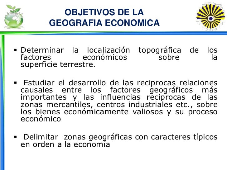 Unidad I Campo de la Geografía Económica