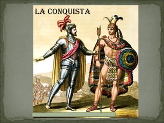 LA CONQUISTA 