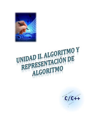 Unidad II. Representación de Algoritmo




                 Licda Leidy Mendoza
 
