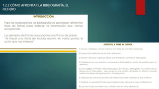 1.2.2 CÒMO AFRONTAR LA BIBLIOGRAFÌA, EL
FICHERO
 