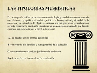Las Tipologías Museísticas