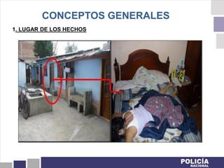 1. LUGAR DE LOS HECHOS
CONCEPTOS GENERALES
 