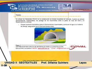 5.-  GEOSINTETICOS UNIDAD II  GEOTEXTILES  Prof. Diliaina Quintero  Lapso II- 2011 