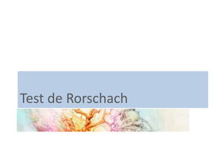 Test de Rorschach
 