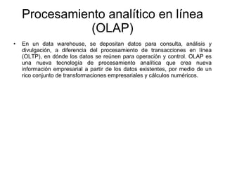 Procesamiento analítico en línea (OLAP) ,[object Object]