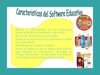 Caracteristicas del Software Educativo 