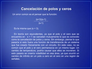 Unidad III: Polos y una función de transferencia.