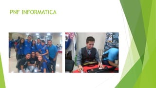 PNF INFORMATICA
 