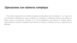 Operaciones con números complejos
 