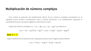 Multiplicación de números complejos
Nota: i² = -1
 