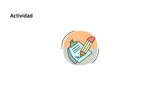 Actividad
 