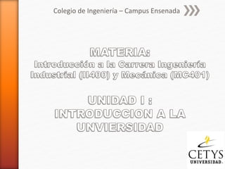 Colegio de Ingeniería – Campus Ensenada
 