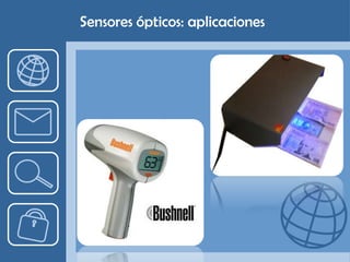 Sensores ópticos: aplicaciones
 
