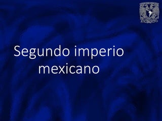 Segundo imperio
   mexicano
 