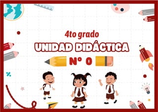 UNIDAD DE APRENDIZAJE N° 0 - 4TO GRADO. PRIMARIA | DOCX