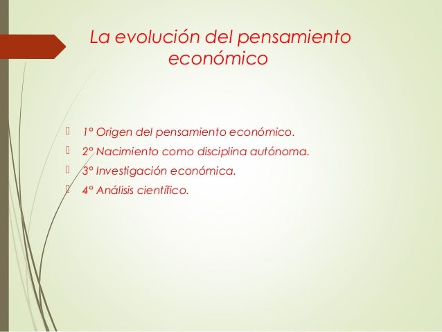 Evolución histórica de la economía