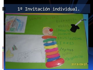 1º Invitación individual.

 