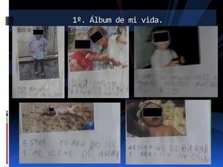 1º. Álbum de mi vida.

 