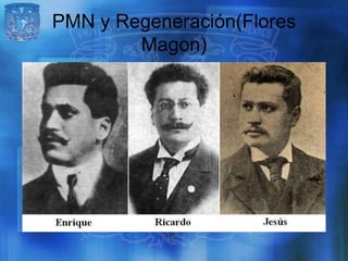 PMN y Regeneración(Flores
        Magon)
 
