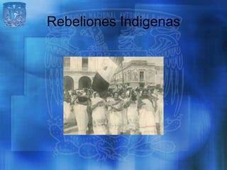 Rebeliones Indigenas
 