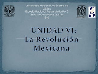 Universidad Nacional Autónoma de
             México
Escuela Nacional Preparatoria No. 2
    “Erasmo Castellanos Quinto”
               560
 