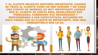 UNIDAD VI COMPRENSION DE LAS NECESIDADES DE LOS CLIENTES Y SU ...